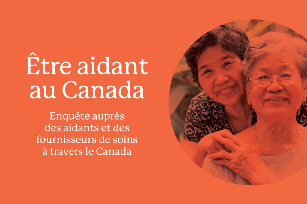 Fond orange avec deux femmes asiatiques âgées, dont l'une est une aidante. Avec texte : Être aidant au Canada, perspectives d'enquête auprès d'aidants et des fournisseurs de soins à travers le Canada.