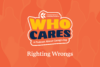 Fond orange avec des formes abstraites de silhouettes et un logo qui dit, Who Cares, un podcast sur la prestation de soins. Texte: Righting Wrongs